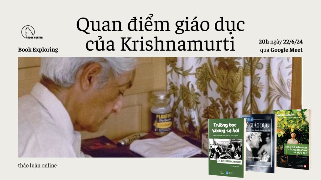 Book Exploring: Quan điểm giáo dục của Krishnamurti