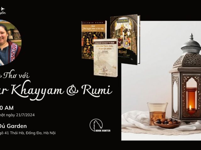 Rượu & Thơ với Omar Khayyam & Rumi