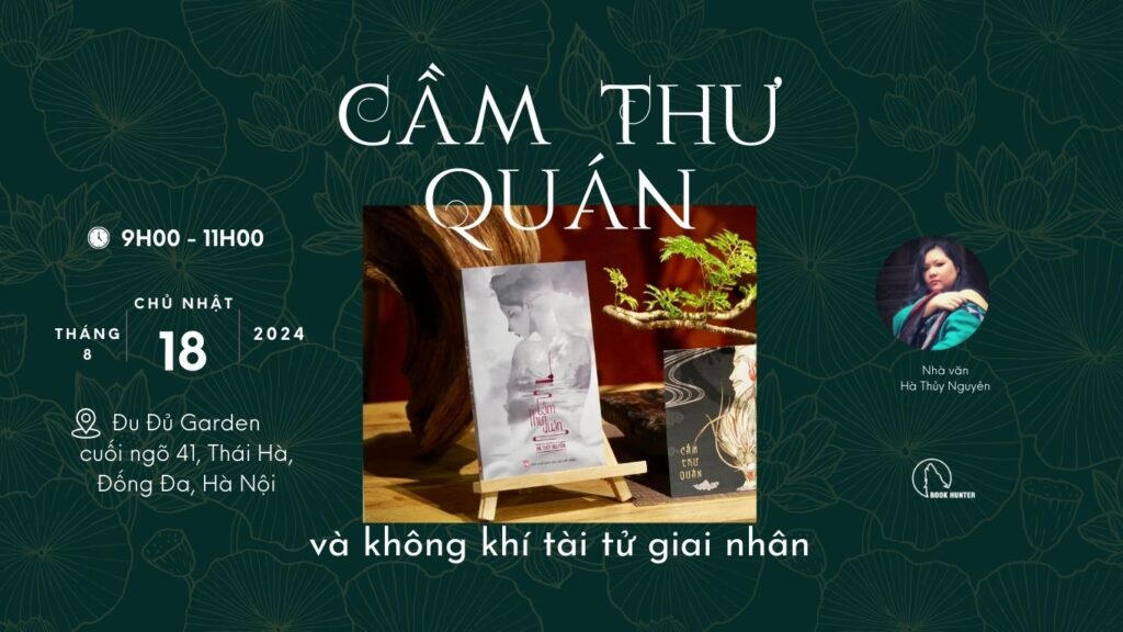 Cầm Thư Quán & không khí giai nhân tài tử