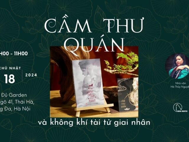 Cầm Thư Quán & không khí giai nhân tài tử