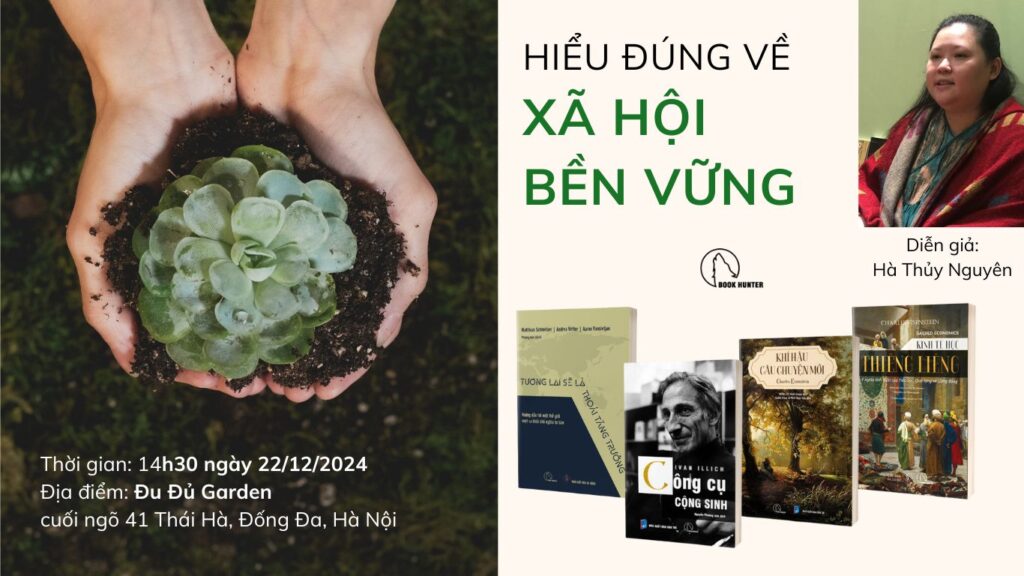 Trò chuyện: Hiểu đúng về xã hội bền vững