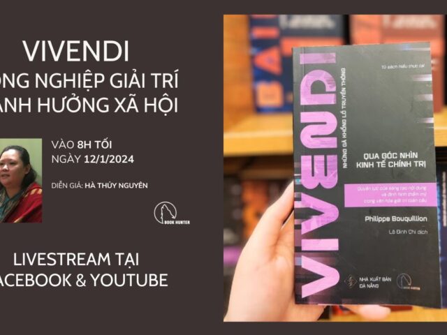 Book Exploring: Vivendi - Công nghiệp giải trí & ảnh hưởng xã hội