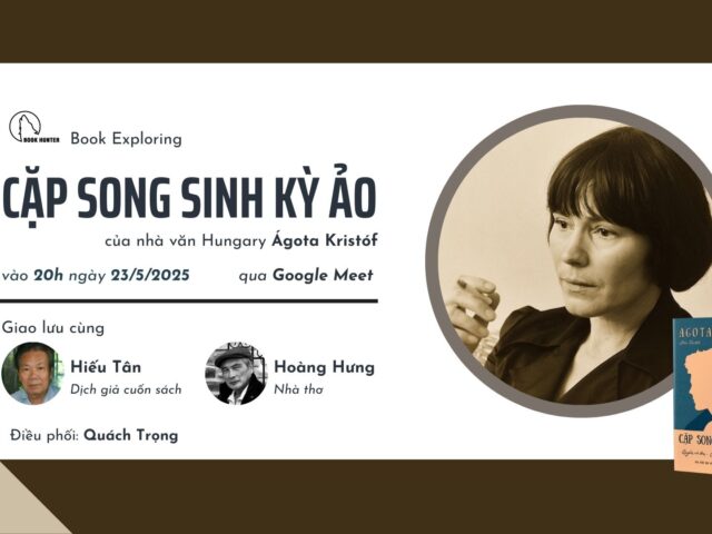 Book Exploring: Cặp song sinh kỳ ảo - Ágota Kritóf