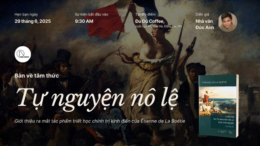 Trò chuyện: Bàn về tâm thức tự nguyện nô lệ