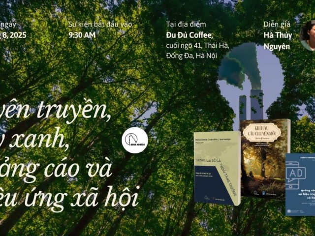 Trò chuyện: Tuyên truyền, Tẩy xanh, Quảng cáo và Hiệu ứng Xã hội