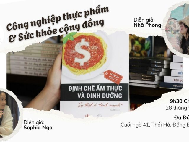 Trò chuyện: Công nghiệp thực phẩm & Sức khỏe cộng đồng
