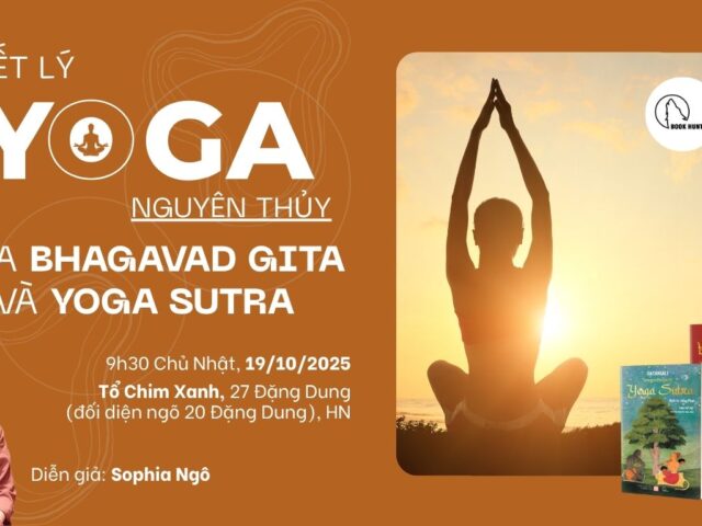 Nguyên lý yoga nguyên thủy qua Bhagavad Gita và Yoga Sutra