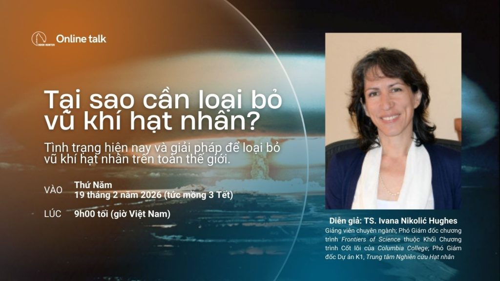 Thảo luận: Tại sao cần loại bỏ vũ khí hạt nhân?