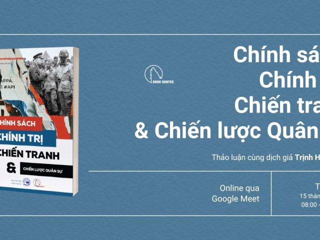 Thảo luận: Chính sách, Chính trị, Chiến tranh & Chiến lược Quân sự