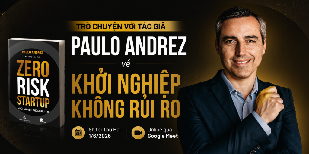 Trò chuyện với tác giả Paulo Andrez về "Khởi nghiệp không rủi ro"